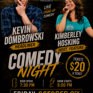 Comedy Night - Headliner Kevin Dombrowski 10/2/26